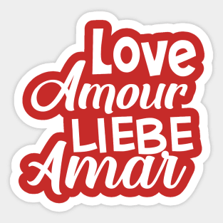 Love, Amour, Liebe, Amar Sticker